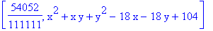 [54052/111111, x^2+x*y+y^2-18*x-18*y+104]